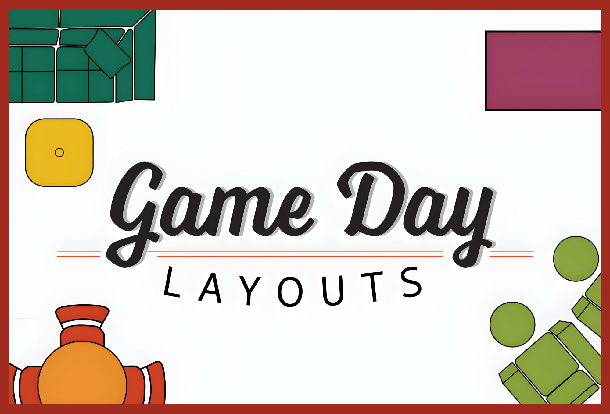 Game day layouts featured image