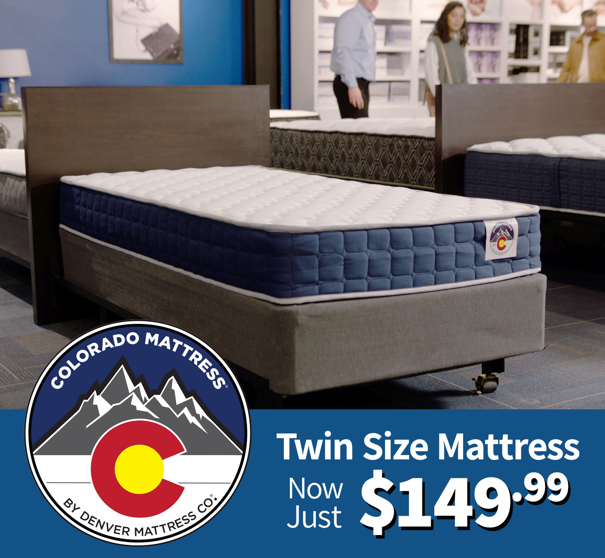 Colorado Mattress By Denver Mattress Logo. Twin Size Mattress, Now Just $149.99.