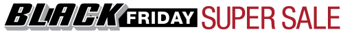 Black Friday Super Sale