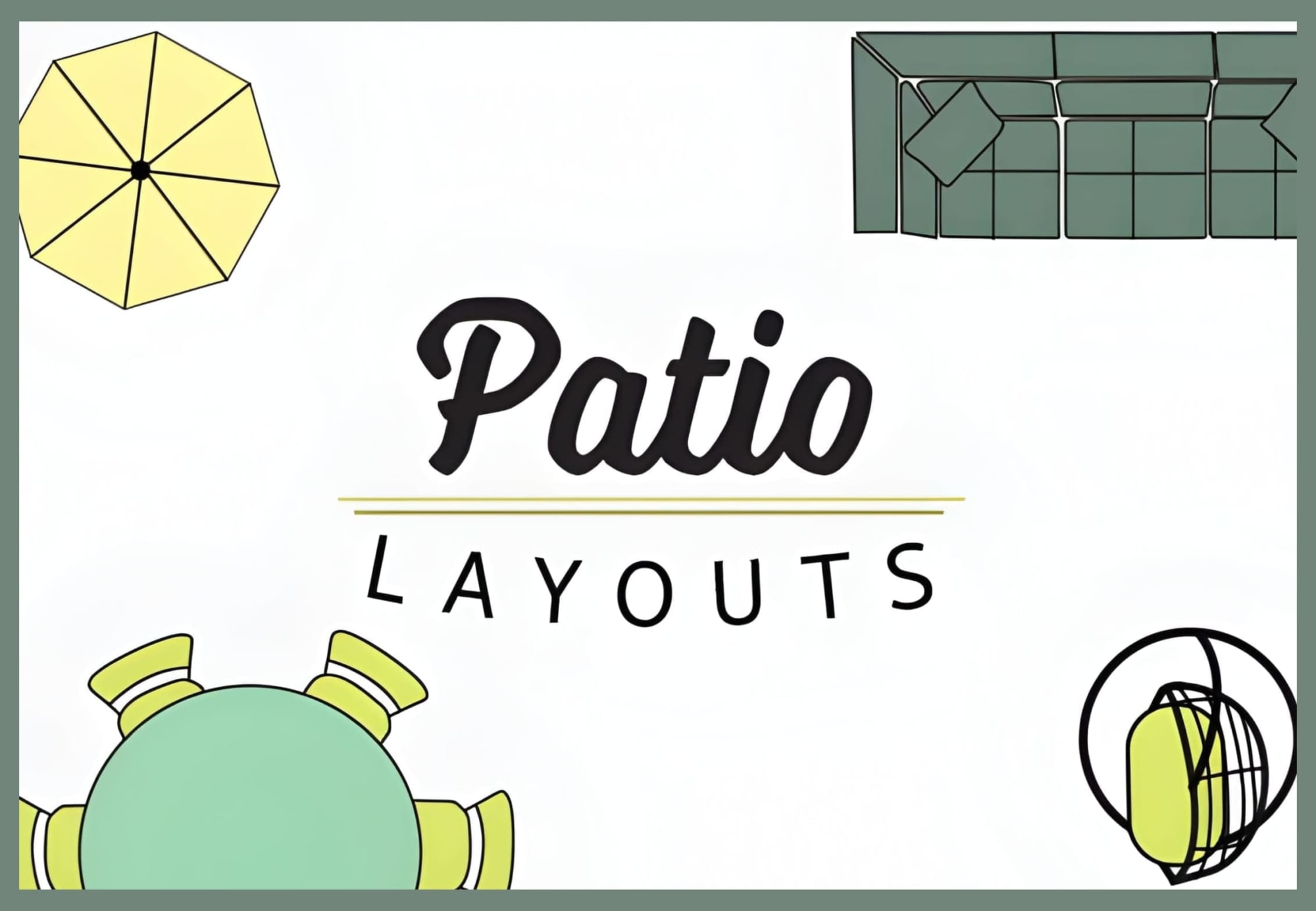 Read more about Patio Layout Guide