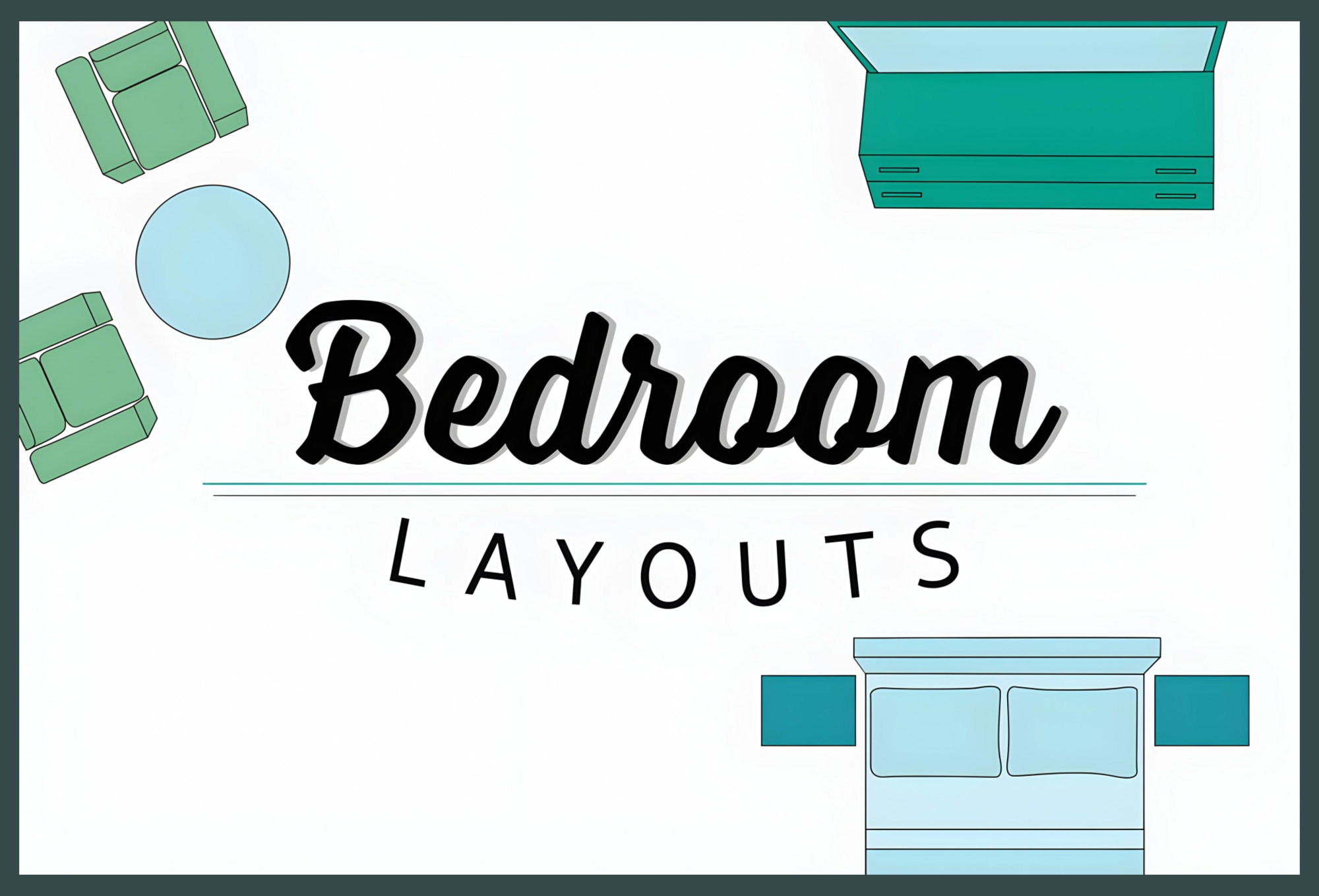 Bedroom layouts featured image