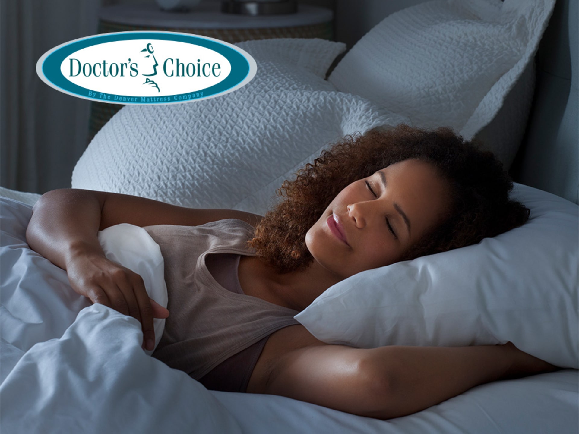 Sleep better with Doctor's Choice