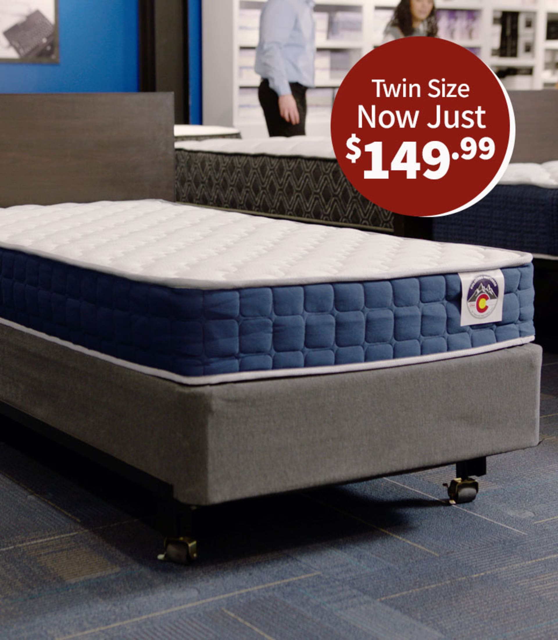 Twin Size Colorado Mattress in Store. Twin Size, Now Just $149.99.