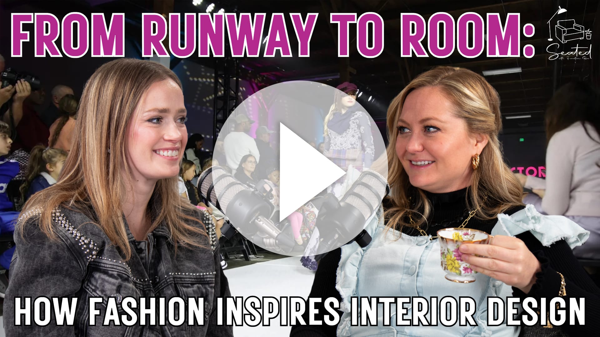 Seated Podcast Fashion Week Episode