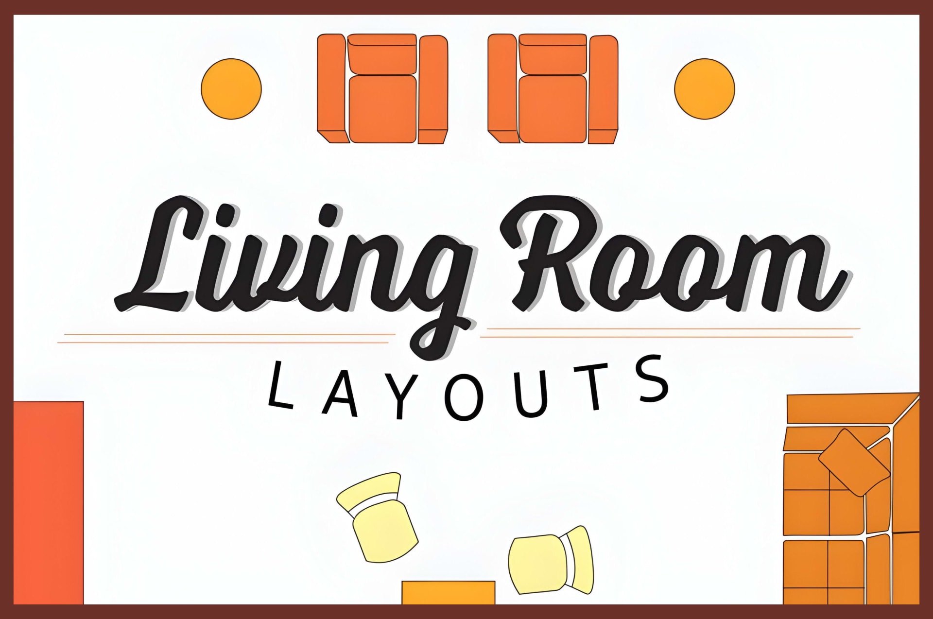 Living Room Layouts Mock-Up